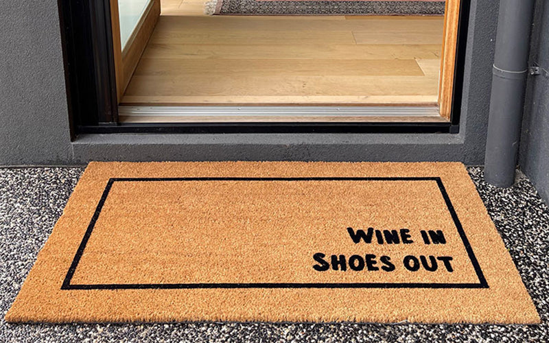 Wine In Shoes Out Doormat Embossed